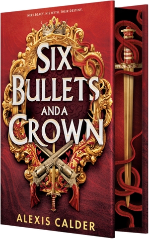 Calder, Alexis. Six Bullets and a Crown. Entangled Publishing, LLC, 2026.