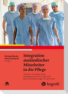 Integration ausländischer Mitarbeiter in die Pflege