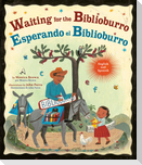 Waiting for the Biblioburro/Esperando El Biblioburro