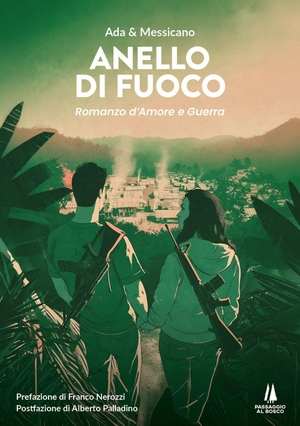 Ada / Messicano. Anello di fuoco. Romanzo d'amore e guerra. Passaggio al Bosco, 2026.