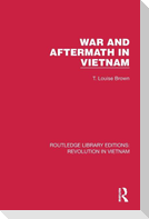 War and Aftermath in Vietnam