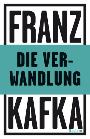 Kafka, Franz. Die Verwandlung. Reclam Philipp Jun., 2024.