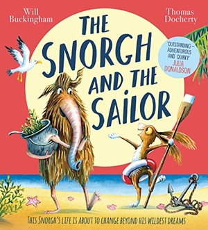 Buckingham, Will. The Snorgh and the Sailor (NE). Scholastic, 2022.