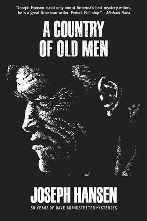 Hansen, Joseph. A Country of Old Men. Soho Press, 2023.