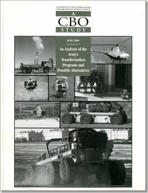 Lussier, Frances M. Congressional Budget Office: All Priced Publications - An Analysis of the Army's Transformation Programs and Possible Alternativves. United States Congress, 2009.