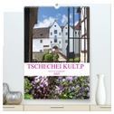 TSCHECHEI KULT.P (hochwertiger Premium Wandkalender 2025 DIN A2 hoch), Kunstdruck in Hochglanz