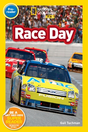 Tuchman, Gail / National Geographic Kids. Race Day (National Geographic Kids Readers, Pre-Reader). Disney - Rhcb, 2010.