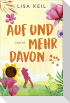 Auf und mehr davon