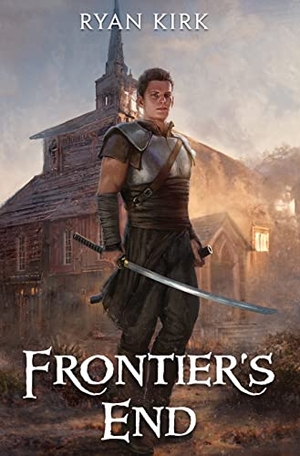 Kirk, Ryan. Frontier's End. Waterstone Media, 2022.