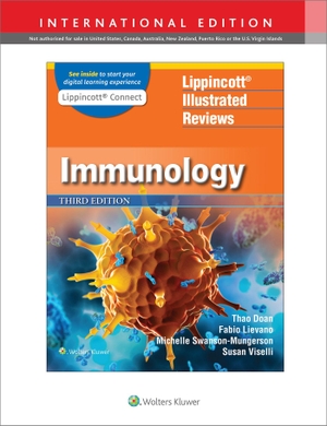 Doan, Thao / Viselli, Susan M. et al. Lippincott® Illustrated Reviews - Immunology. Wolters Kluwer Health, 2021.