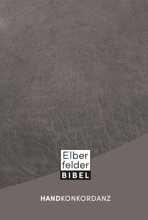 Elberfelder Handkonkordanz. SCM Brockhaus, R., 2021.