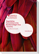 Negotiating Femininities in the Neoliberal Night-Time Economy