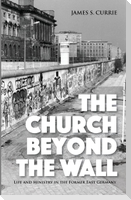 The Church Beyond the Wall