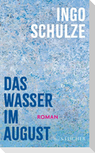Das Wasser im August