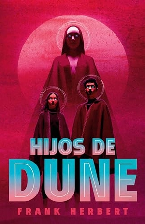 Herbert, Frank. Hijos de Dune (Edición Deluxe) / Children of Dune: Deluxe Edition. Prh Grupo Editorial, 2024.