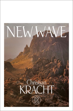 Kracht, Christian. New Wave - Ein Kompendium 1999-