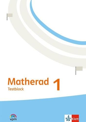 Matherad 1. Testblock Klasse 1 - Testblock Klasse 1. Klett Ernst /Schulbuch, 2025.