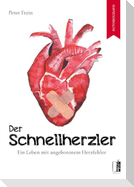 Der Schnellherzler