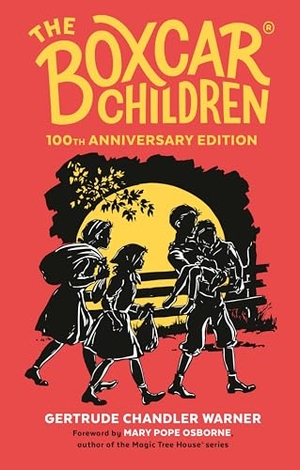 Warner, Gertrude Chandler / L. Kate Deal. The Boxcar Children 100th Anniversary Edition. Random House USA Inc, 2024.