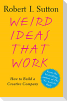 Weird Ideas That Work