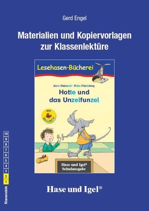 Engel, Gerd. Hotte und das Unzelfunzel / Silbenhilfe. Begleitmaterial. Hase und Igel Verlag GmbH, 2015.