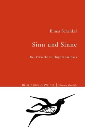 Schenkel, Elmar. Sinn und Sinne - Drei Versuche zu Hugo Kükelhaus. Books on Demand, 2018.