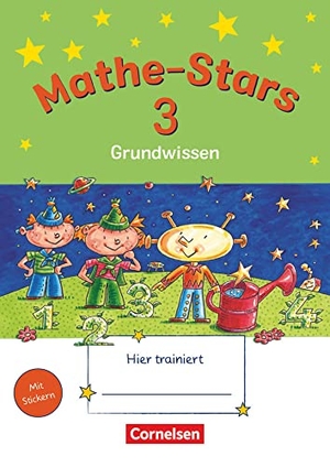 Hatt, Werner / Kobr, Stefan et al. Mathe-Stars 3. Schuljahr. Grundwissen - Übungsheft - Mit Lösungen. Oldenbourg Schulbuchverl., 2010.