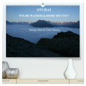 STUBAI - Wilde Wasser & Hohe Höhen (hochwertiger Premium Wandkalender 2024 DIN A2 quer), Kunstdruck in Hochglanz