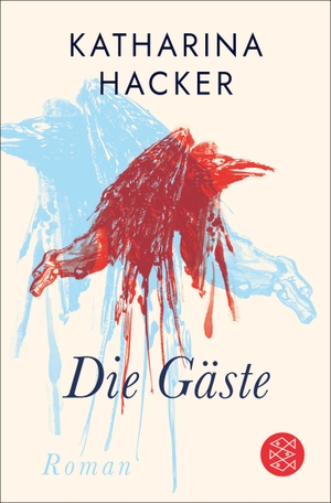 Hacker, Katharina. Die Gäste - Roman. FISCHER Taschenbuch, 2023.