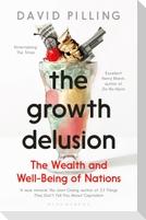 The Growth Delusion