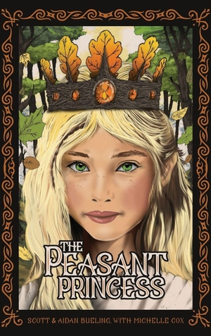 Bueling, Scott / Michelle Cox. The Peasant Princess. Parrhesia Publishing, 2025.