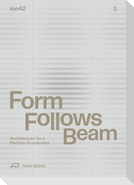 Form Follows Beam