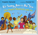 We Sang Across the Sea: The Empire Windrush and Me