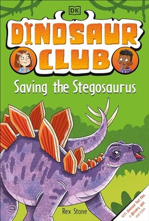 Stone, Rex. Dinosaur Club: Saving the Stegosaurus. DK Publishing (Dorling Kindersley), 2022.