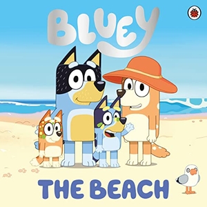 Bluey. Bluey - The Beach. Century, 2021.