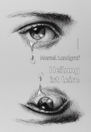 Landgraf, Marcel. Heilung ist Leise. Paramon, 2026.