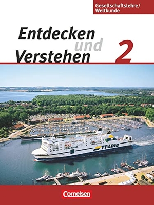 Berger-V. D. Heide, Thomas / Bowien, Petra et al. Entdecken und Verstehen 2: 7./8. Schuljahr. Schülerbuch - Gesellschaftslehre/Weltkunde. Hamburg, Mecklenburg-Vorpommern, Niedersachsen und Schleswig-Holstein. Cornelsen Verlag GmbH, 2009.