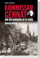 Kommissar Gennat und der Raubmord am Ku'damm