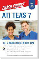 Ati Teas 7 Crash Course with Online Practice Test, 4th Edition