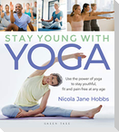Stay Young With Yoga