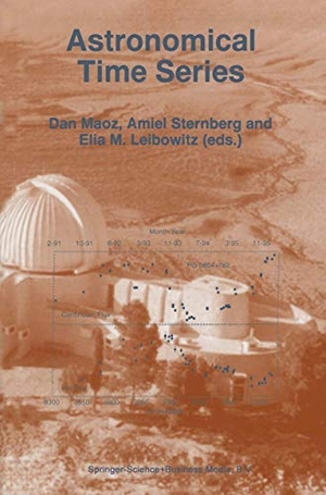 Maoz, Dan / Elia M. Leibowitz et al (Hrsg.). Astronomical Time Series - Proceedings of The Florence and George Wise Observatory 25th Anniversary Symposium held in Tel-Aviv, Israel, 30 December 1996¿1 January 1997. Springer Netherlands, 2010.