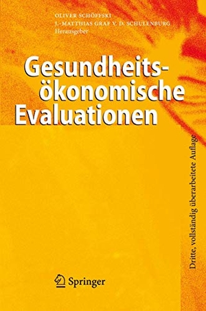Graf Von Der Schulenburg, Johann-Matthias / Oliver Schöffski (Hrsg.). Gesundheitsökonomische Evaluationen. Springer Berlin Heidelberg, 2008.