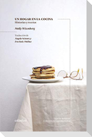 Un hogar en la cocina : historias y recetas