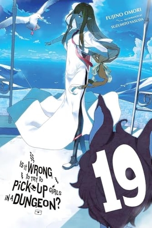 Delucia, Dale / Omori, Fujino et al. Is It Wrong to Try to Pick Up Girls in a Dungeon?, Vol. 19 (light novel). Yen Press, 2024.