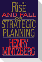 Rise and Fall of Strategic Planning