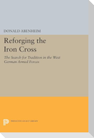 Reforging the Iron Cross