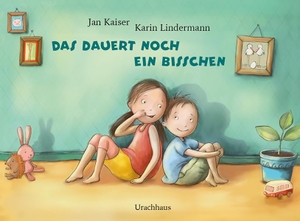 Kaiser, Jan. Das dauert noch ein bisschen. Urachhaus/Geistesleben, 2019.