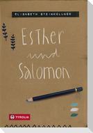 Esther und Salomon