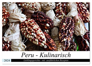 Schade, Heidi. PERU - Kulinarisch (Tischkalender 2024 DIN A5 quer), CALVENDO Monatskalender - Peru - Kulinarisch. Calvendo, 2023.