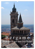 Bergamo (Wandkalender 2024 DIN A2 hoch), CALVENDO Monatskalender